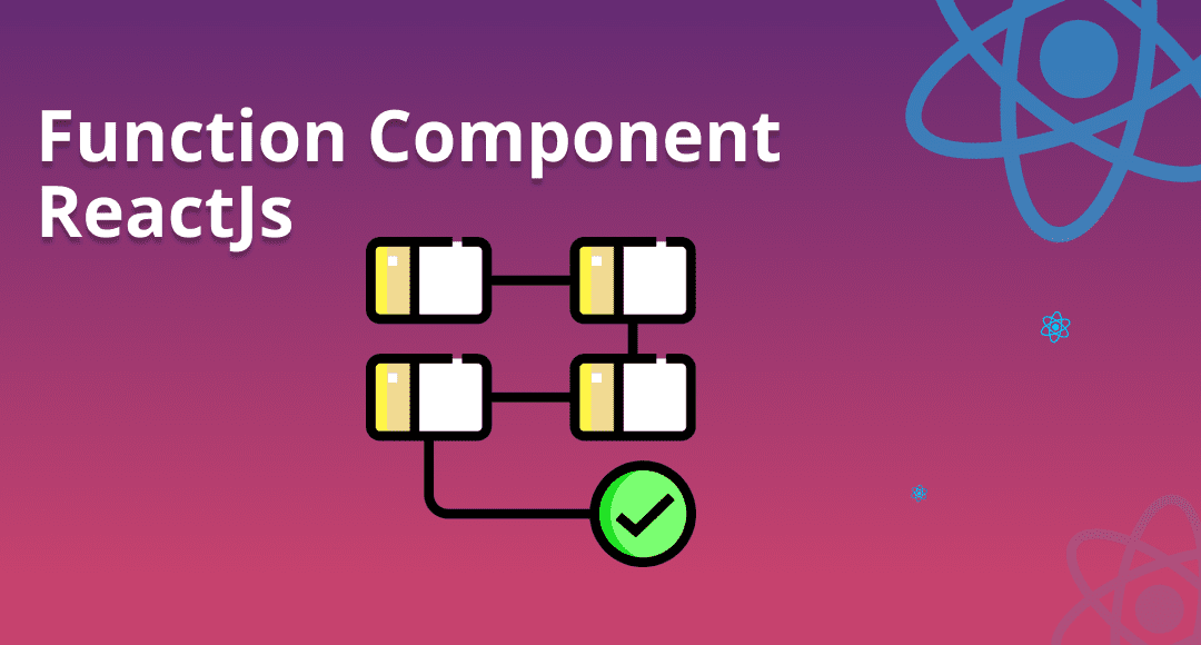 Function Component author by IrulFadil